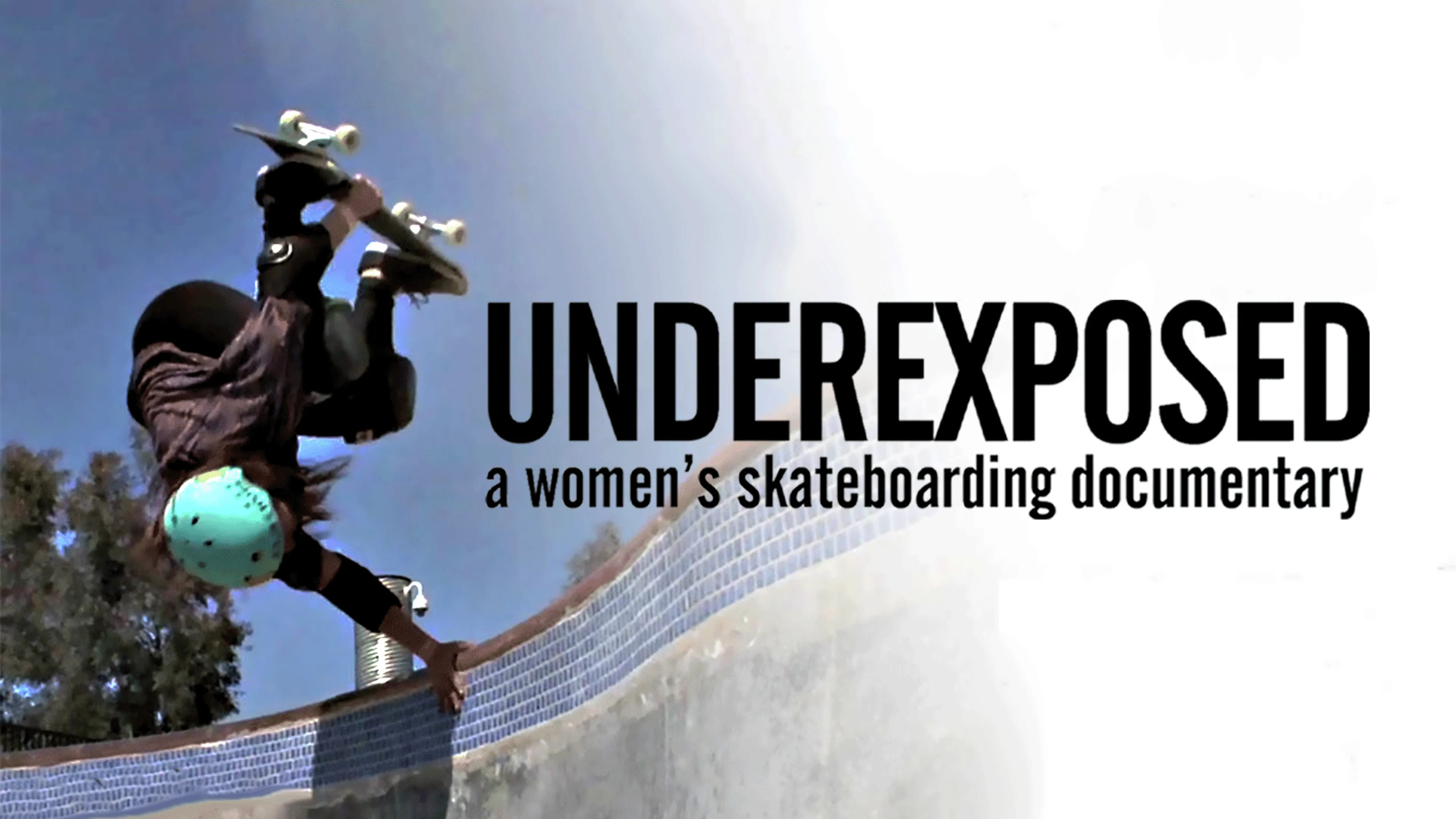 Underexposed: A Women’s Skateboarding Documentary poster